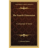 The Fourth Dimension: A Language of Space