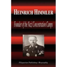 Heinrich Himmler - Founder of the Nazi Concentration Camps (Biography)
