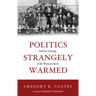 Politics Strangely Warmed: Political Theology in the Wesleyan Spirit