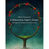 A Midsummer Night's Dream: Abridged for Schools and Performance