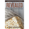 Revealed: The Passover Seder Haggadah: A Messianic Jewish Pesach Celebration