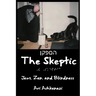 The Skeptic: Jews, Zen, and Blindness