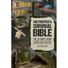The Prepper's Survival Bible: The Ultimate Guide to Learning Life-Saving Strategies, Stockpiling, Canning, Home Defense, and Sustain Yourself Living