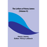 The Letters of Henry James (volume II)