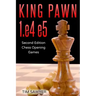 King Pawn 1.e4 e5: Second Edition - Chess Opening Games