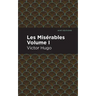 Les Miserables Volume I