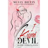 I Kissed the Devil in the Pouring Rain