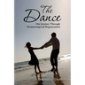 The Dance: Our Journey Through Frontotemporal Degeneration