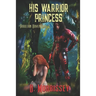 His Warrior Princess