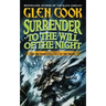Surrender to the Will of the Night
