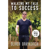 Walking My Talk To Success