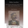 Balkan Anschluss: The Annexation of Montenegro and the Creation of the Common South Slavic State