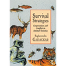 Survival Strategies: Cooperation and Conflict in Animal Societies