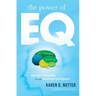 The Power of Eq: Stronger Leadership Through Emotional Intelligence