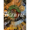 The Tiger Flu