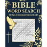 Bible Word Search Puzzle Books for Adults: 100 Extra Large Bible Word Search Puzzles