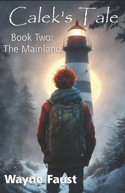 Calek's Tale Book Two - The Mainland - Paperback by Books by splitShops