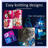 Easy knitting designs - Unconventional patterns