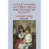 Little Women Letters from the House of Alcott