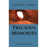 Precious Memories: The Faith-Promoting Series Book 16