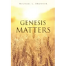 Genesis Matters
