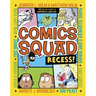 Comics Squad: Recess!