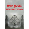 Mark McGee and the Gateway to God