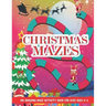 Christmas Mazes: An Amazing Maze Activity Book for Kids, Children's Christmas Gift for Toddlers & Kids, Activities Book for Boys and Gi