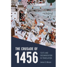 The Crusade of 1456: Texts and Documentation in Translation
