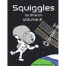 Squiggles by Sharon: Volume 2