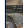 The Key to Theosophy
