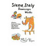 Siena, Italy Townscape Walks: 5 routes: Piazza del Campo, Holy churches, Main portas, Neighborhoods