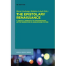 The Epistolary Renaissance: A Critical Approach to Contemporary Letter Narratives in Anglophone Fiction