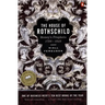 The House of Rothschild: Volume 1: Money's Prophets: 1798-1848