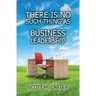 There Is No Such Thing As Business Leadership