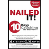 NAILED IT! 10 Keys to Crushing the Interview
