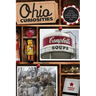 Ohio Curiosities: Quirky Characters, Roadside Oddities & Other Offbeat Stuff