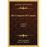 The Conquest of Canaan: A Novel (1905)