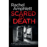 Scared to Death: A Detective Kay Hunter crime thriller