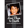 Love Them to Death: At War with the Devil at Jonestown