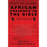 African Presence in the Bible: and Other Essays
