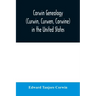 Corwin genealogy (Curwin, Curwen, Corwine) in the United States