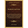 Broderick And Gwin: The Most Extraordinary Contest For A Seat In The Senate Of The United States Ever Known; A Brief History Of Early Poli