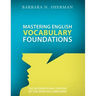 Mastering English Vocabulary Foundations: The International Origins of the English Language