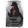 BRIDGET FLYNN - A Female Detective: The Case of the Knights of the Silver Circle