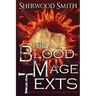 Rise of the Alliance II: The Blood Mage Texts