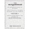 The Muqaddimah: An Introduction to History - Volume 1