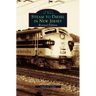 Steam to Diesel in New Jersey: Revised Edition