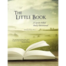 The Little Book, A Spirit-Filled Daily Devotional
