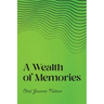 A Wealth of Memories